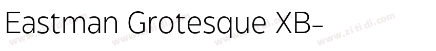 Eastman Grotesque XB字体转换